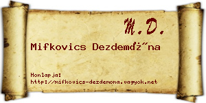 Mifkovics Dezdemóna névjegykártya